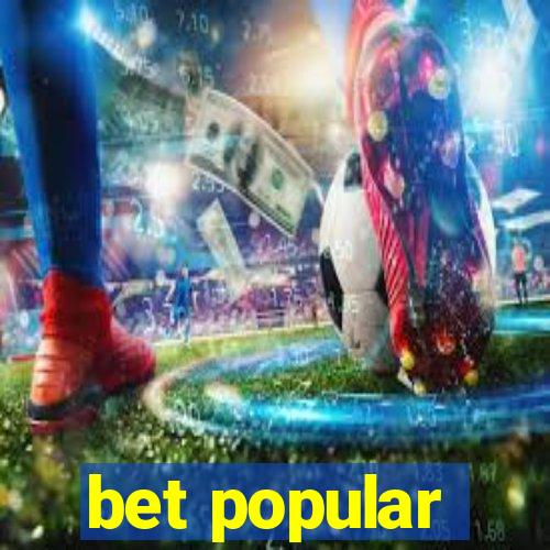 bet popular